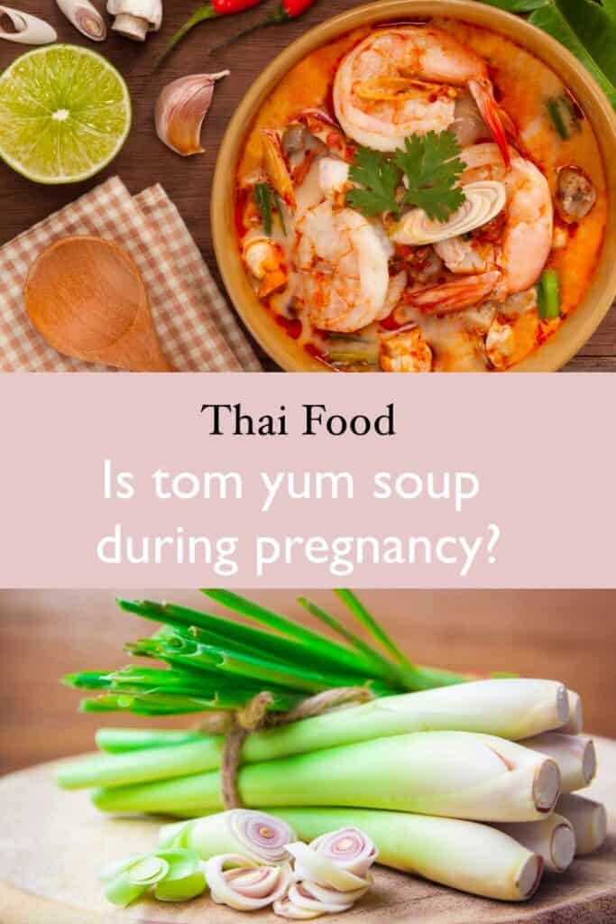 Can you eat tom yum soup during pregnancy? Cooking with Lane