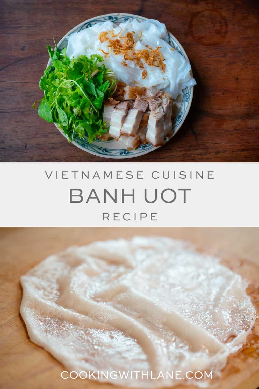 Vietnamese Banh Uot Recipe - Steamed Rice Rolls